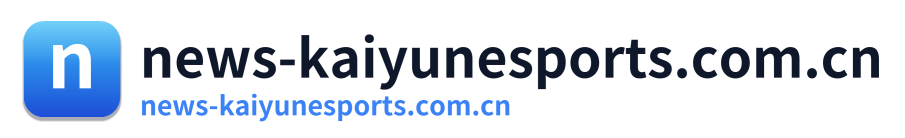 news-kaiyunesports.com.cn